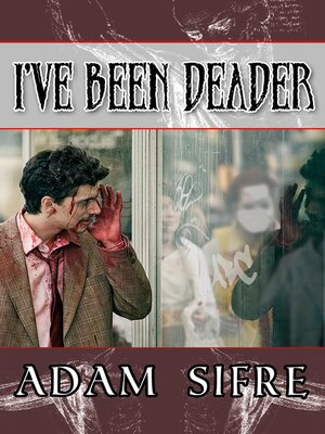 cover image of I've Been Deader